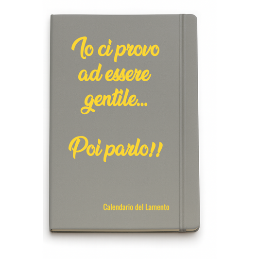 Quaderno Taccuino Io ci provo ad essere gentile...