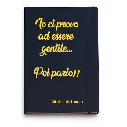 Quaderno Io ci provo ad essere gentile...