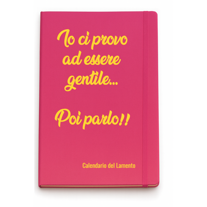 Quaderno Io ci provo ad essere gentile...