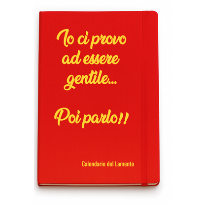 Quaderno Io ci provo ad essere gentile...
